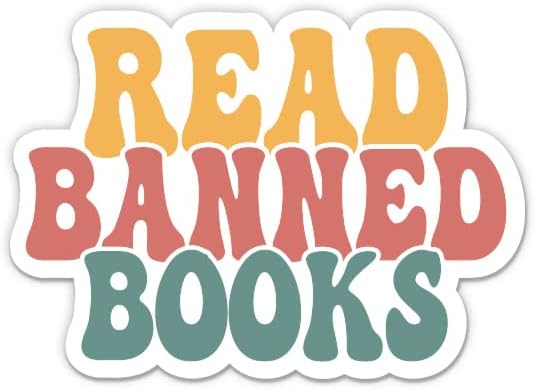 Yasaklı Kitapları Oku Sticker-3 laptop etiketi - Araba, Telefon, Su Şişesi için Su Geçirmez Vinil - Sosyal Adalet Çıkartması